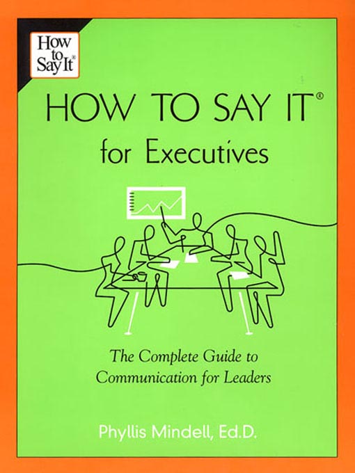 Title details for How to Say it for Executives by Phyllis Mindell - Available